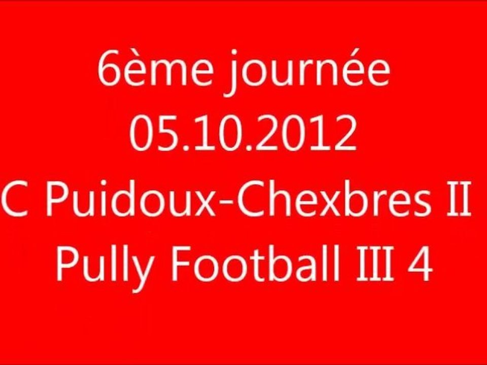 05.10.2012: FC Puidoux-Chexbres II 3 - 4 Pully Football III