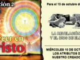 LECCIÓN 2 - MIÉRCOLES 10 DE OCTUBRE 2012 - LOS ATRIBUTOS DE NUESTRO CREADOR