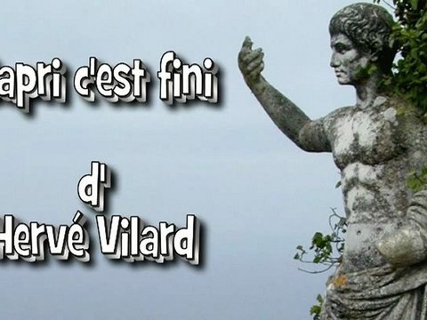 Capri c'est fini d'Hervé Vilard par Jean-Loup