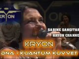 KRYON -Kuantum Tanımlama -DNA – Kuantum Kuvvet-Kryon Festival video