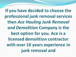 The cost you have to pay for junk removal services