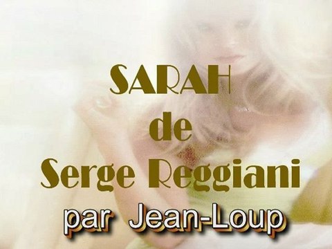 Sarah de Serge Reggiani par Jean-Loup