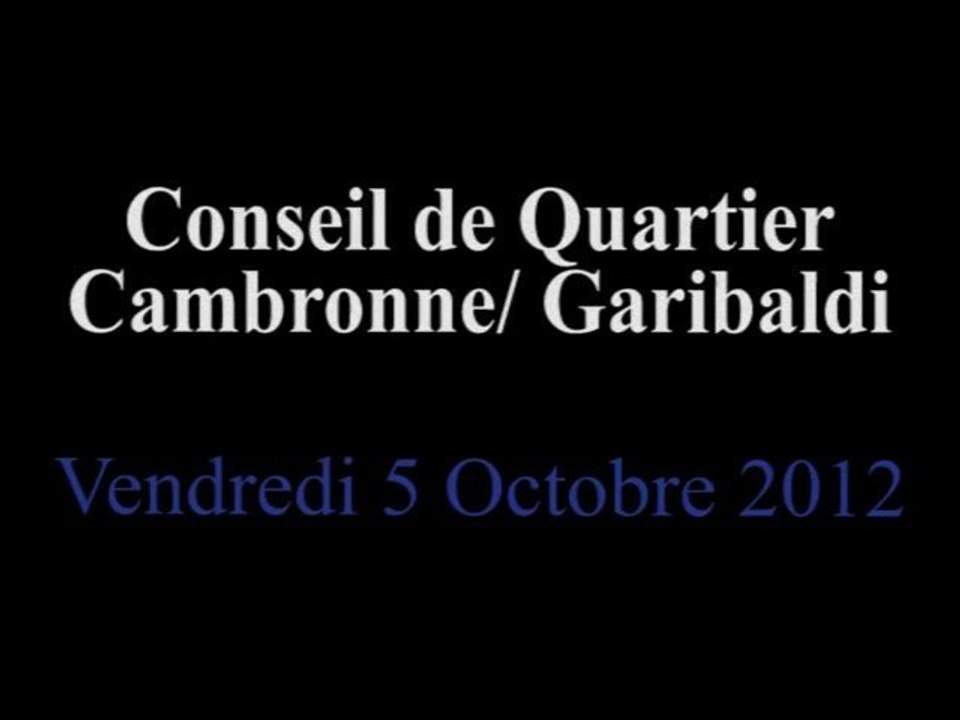 Conseil de Quartier Cambronne/ Garibaldi du Vendredi 5 Octobre 2012