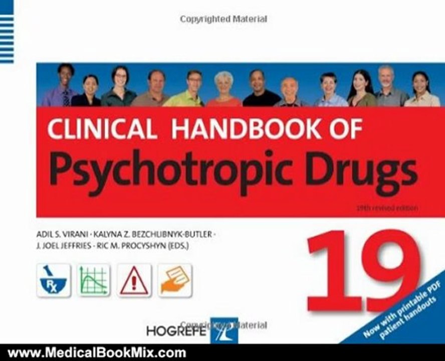 Medical Book Review: Clinical Handbook of Psychotropic Drugs by Adil S. Virani, Kalyna Z. Bezchlibnyk-Butler, J. Joel Jeffries, Ric M. Procyshyn