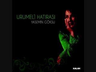 Yasemin Göksu Selanik Türküsü