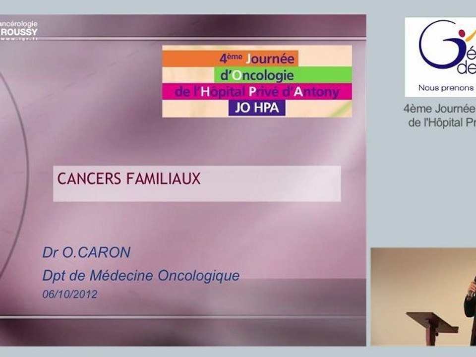 "Cancers familiaux" par le Docteur Caron
