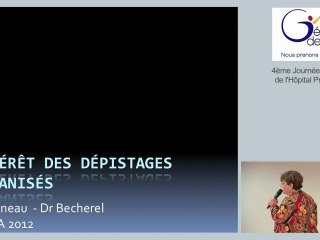 "Les intérêt des dépistages généralisés" par le Docteur Lagneau