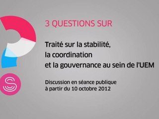 [Questions sur] Projet de loi autorisant la ratification du traité sur la stabilité, la coordination et la gouvernance au sein de l'Union économique et monétaire