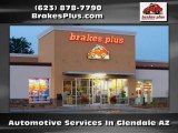 Auto Repair Glendale - Brakes Plus - Glendale