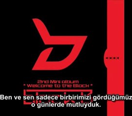 Block B - 03 Did You Or Did You Not Turkish Subtitled