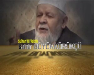 Tahir Büyükkörükçü Hocaefendi'yi Rahmetle Anıyoruz-3