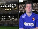 Football Manager 2013 - GUI and Usability 2 Video-blog
