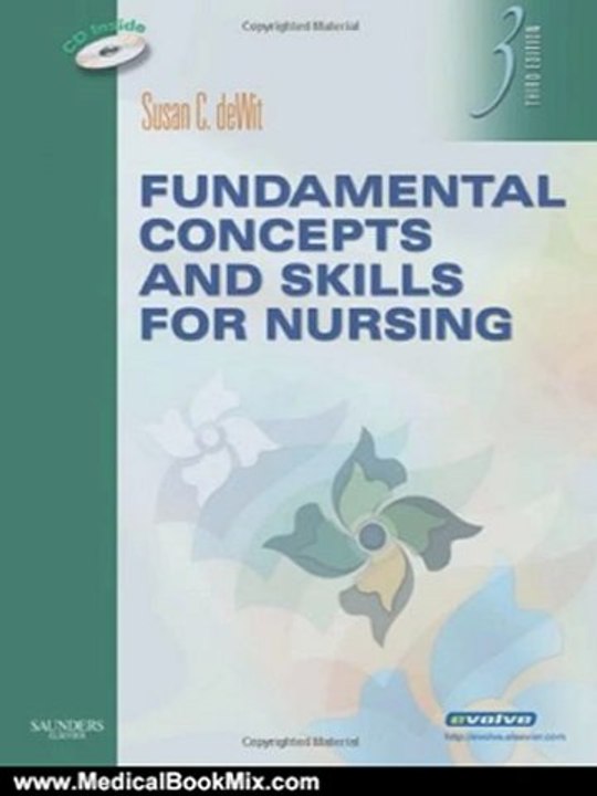 Medical Book Review: Fundamental Concepts and Skills for Nursing, 3e by Susan C. deWit
