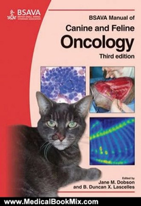 Medical Book Review: BSAVA Manual of Canine and Feline Oncology (BSAVA British Small Animal Veterinary Association) by Jane Dobson, Duncan Lascelles