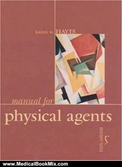 Medical Book Review: Manual for Physical Agents (5th Edition) by Karen W. Hayes