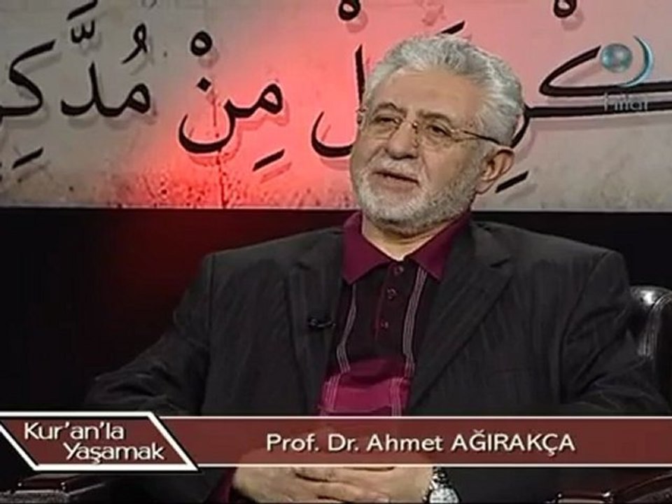 Ahmed Ağırakça 0111 - Kur'an'la Yaşamak