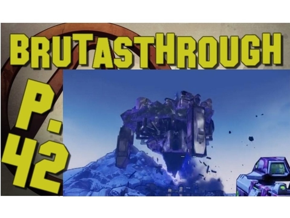 Brutasthrough Borderlands 2 [p.42]