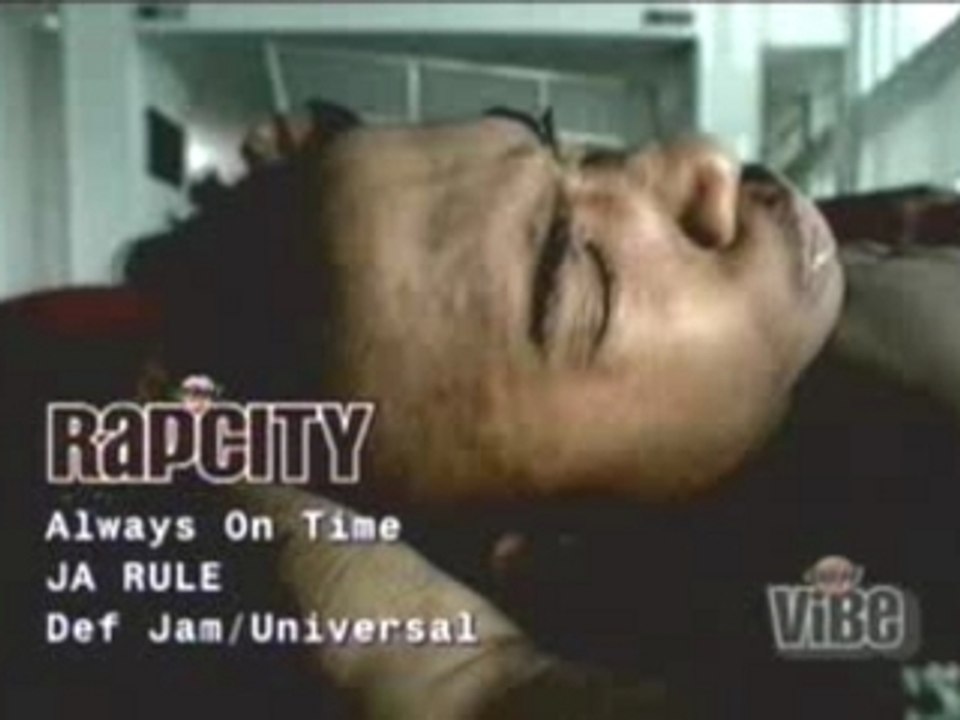 Ja rule, always on time