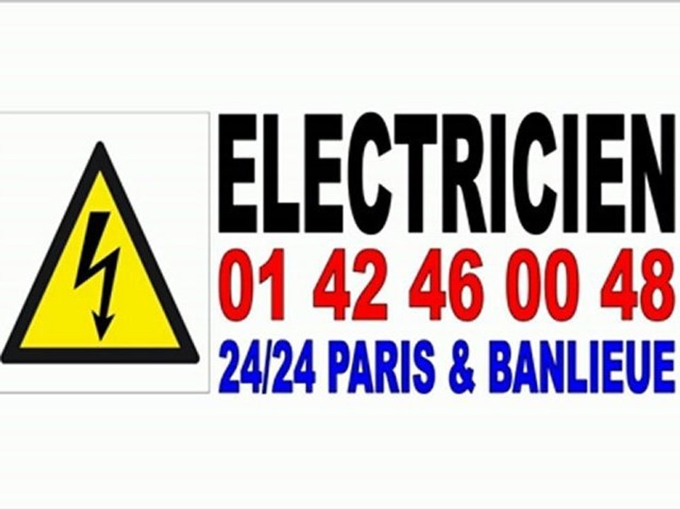 ELECTRICIEN ELECTRICITE PARIS 18e 75018 - TEL : 0142460048 - DEPANNAGE IMMEDIAT 24/24