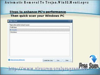 Uninstall Trojan.Win32.Menti.opvz: Tutorial To Remove Trojan.Win32.Menti.opvz