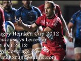 Rugby Heineken Cup 2012 Leicester vs Toulouse Live 14 Oct