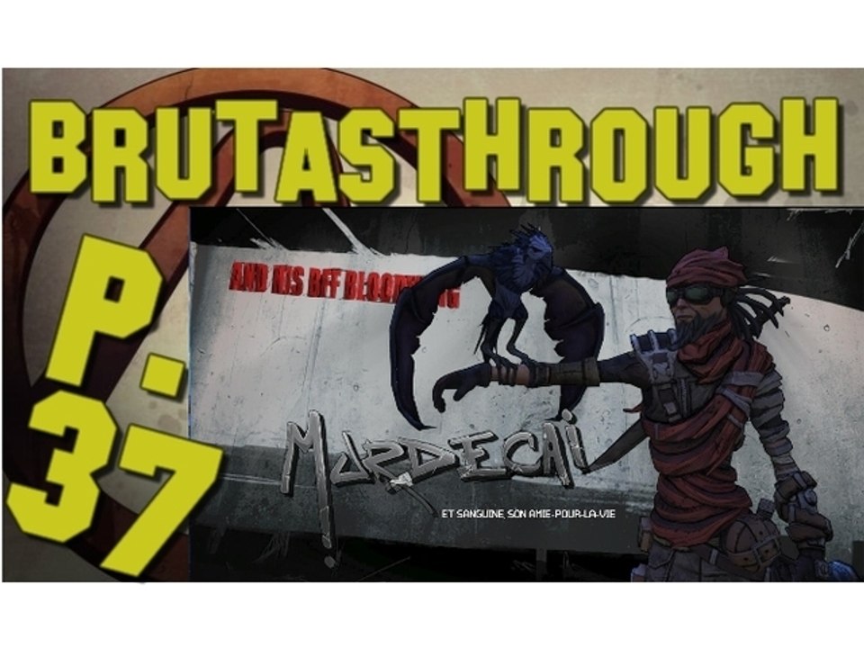 Brutasthrough Borderlands 2 [p.37]