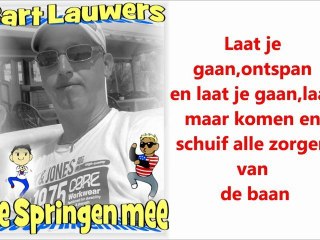 Bart Lauwers - We Springen Mee / PSY Gangnam Style