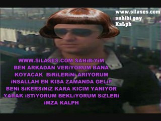 www.silases.com Site sahibi gay arkadan veriyor