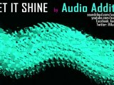 Audio Additive - Let It Shine [2012] [152 bpm]