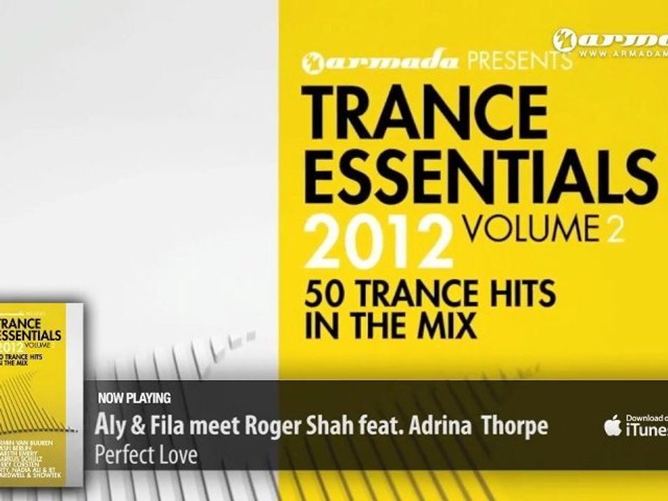 Aly & Fila meet Roger Shah - Perfect (From: Trance Essentials 2012, Vol. 2)