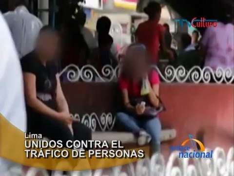 Lima: Unen esfuerzos para combatir trata y trafico de personas