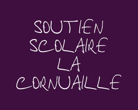 La Cornuaille Soutien scolaire approfondi cours particuliers service à domicile