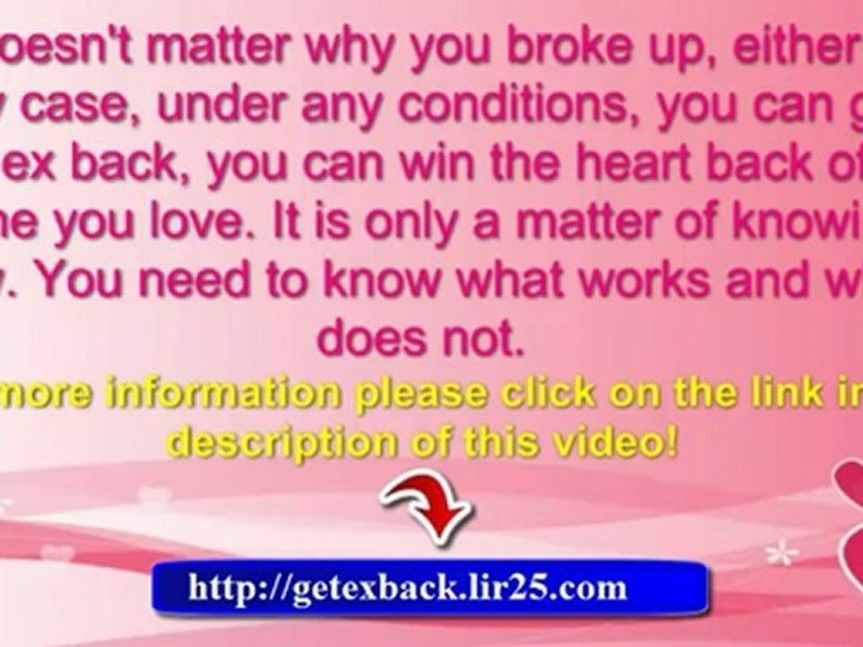 get ex boyfriend back - get your ex boyfriend back - get my ex boyfriend back
