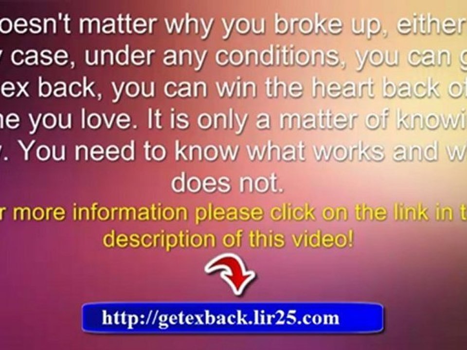 how to get ex girlfriend back - how to get back with your ex girlfriend