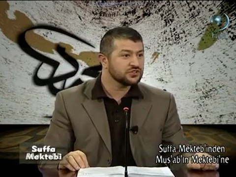 Suffa Mektebi (11) Suffa Mektebi'nden Mus'ab Mektebi'ne 0708