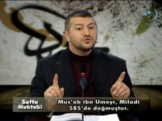 Suffa Mektebi (12) Cahiliye'den İslam'a Mus'ab İbn Ümeyr 0108