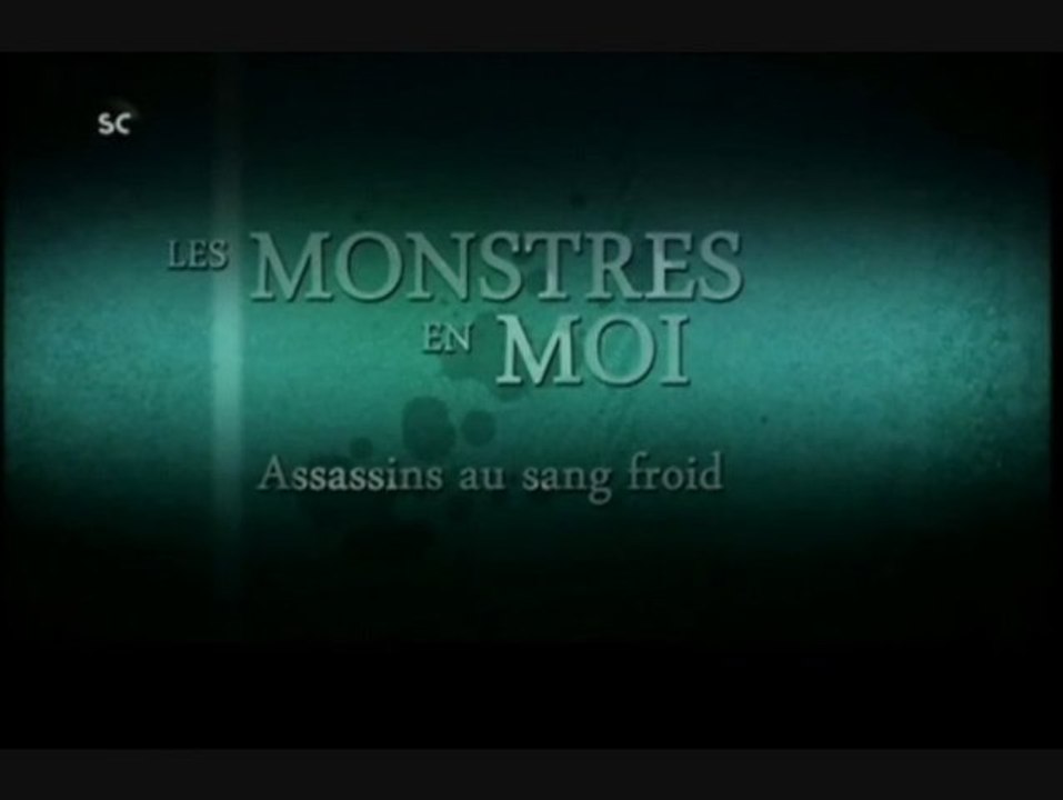 Les monstres en moi (Assassins au sang froid)