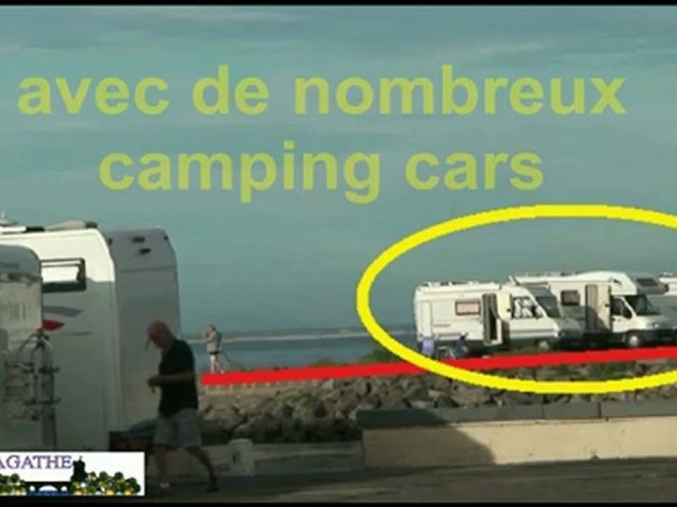 Video AGATHE .Une véritable invasion de campings-cars a fait son apparition au parking du grau d’Agde