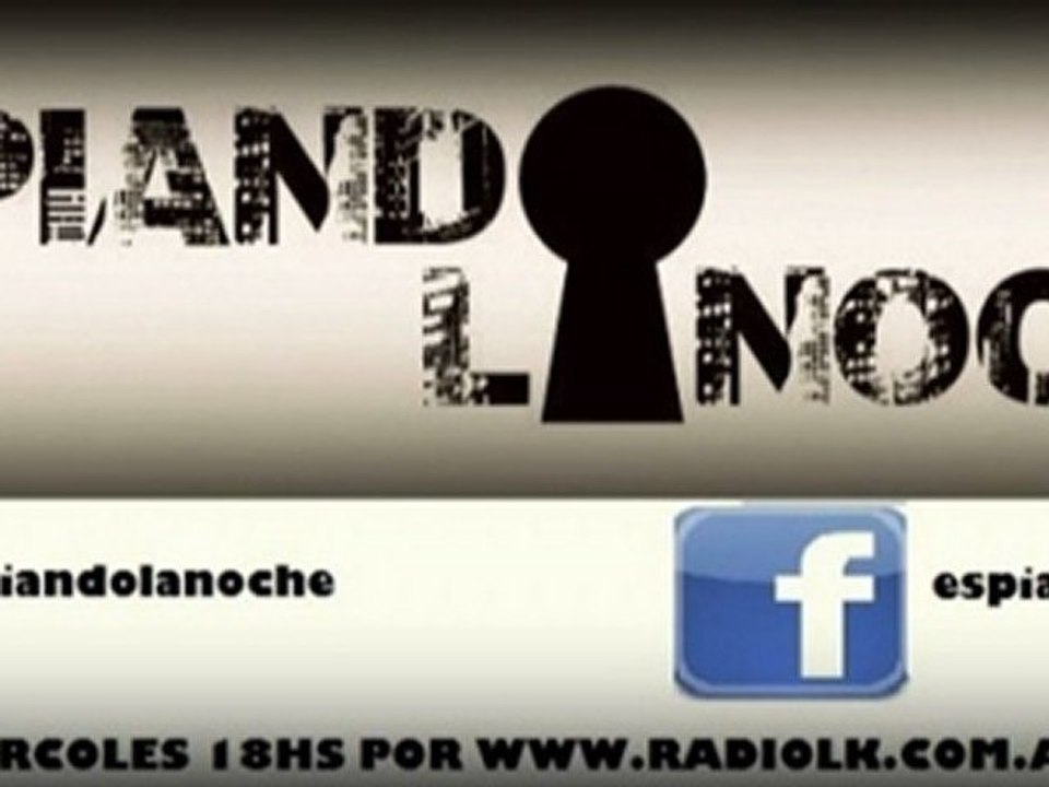 Espiando la Noche: 30mo Programa