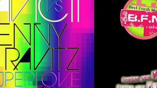 Avicii vs Lenny Kravitz - Superlove[Original Mix]