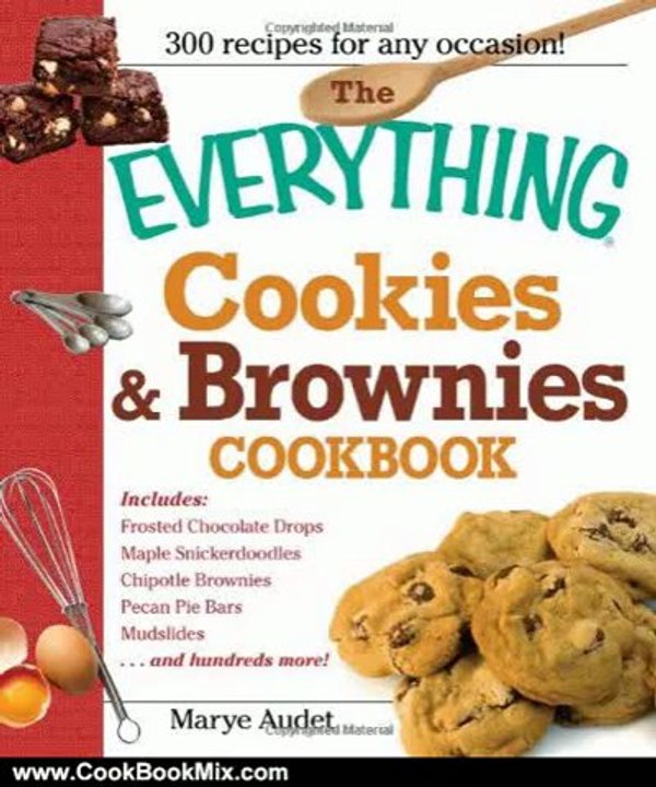 Cooking Book Review: The Everything Cookies and Brownies Cookbook (Everything (Cooking)) by Marye Audet