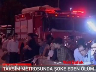 Taksim metrosunda şoke eden ölüm