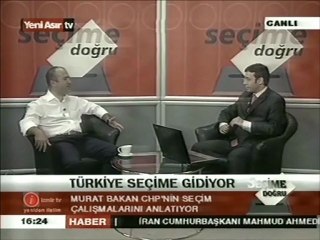 MURAT BAKAN YENİASIR TV SEÇİME DOĞRU PROGRAMI BL.1