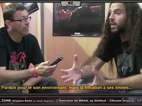 Metal Zone O.R - L'Interview de DWAIL au Hellfest 2012