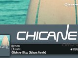 Chicane - Offshore (Disco Citizens Remix)