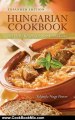 Cooking Book Review: Hungarian Cookbook: Old World Recipes for New World Cooks, Expanded Edition by Yolanda Nagy Fintor