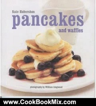 Cooking Book Review: Pancakes and Waffles by Kate Habershon