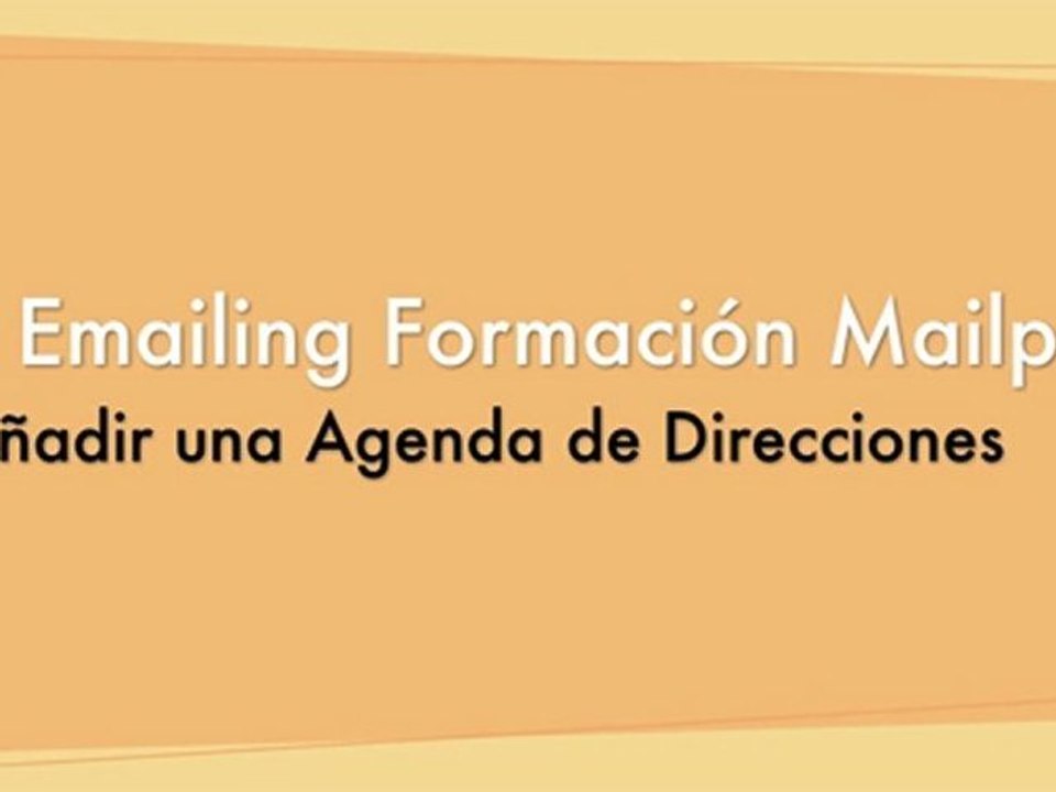 Añadir una Agenda de Direcciones - Formación Mailpro V5