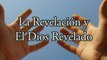LECCIÓN 2 - LA REVELACIÓN, Y EL DIOS DE ELLA - Resumen Pr. Alejandro Bullón