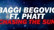Baggi Begovic feat. PHATT - Chasing The Sun [Available October 22]